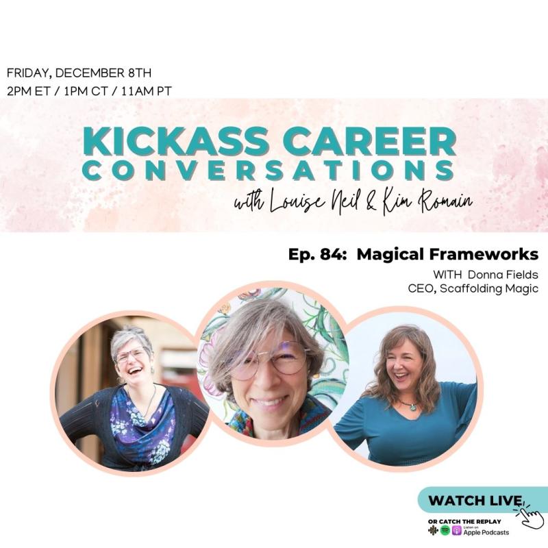 Podcast Episode 84 - Kickass Career Conversations