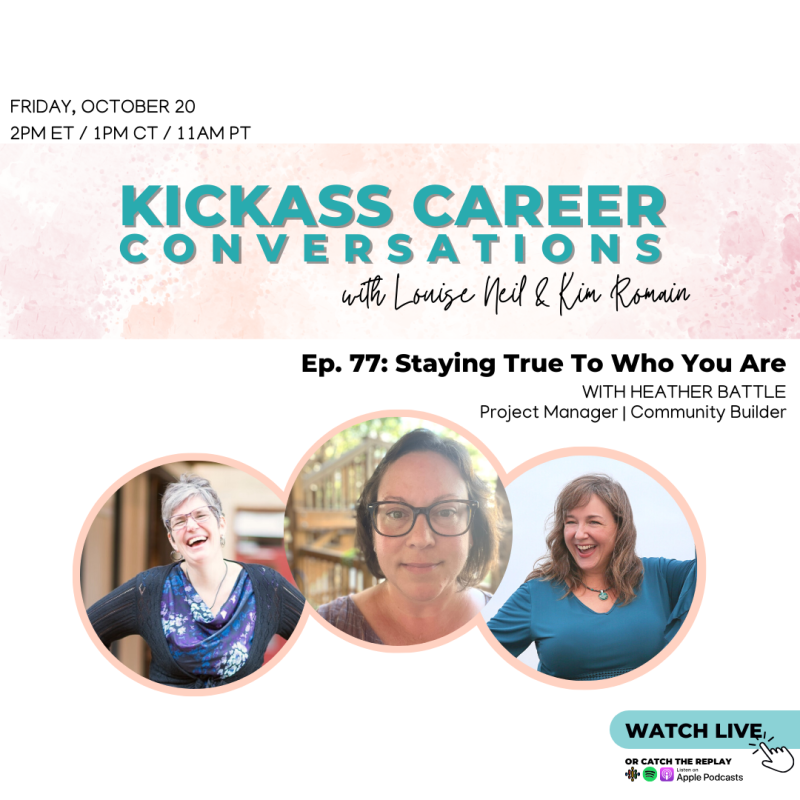 Podcast Episode 77 - Kickass Career Conversations