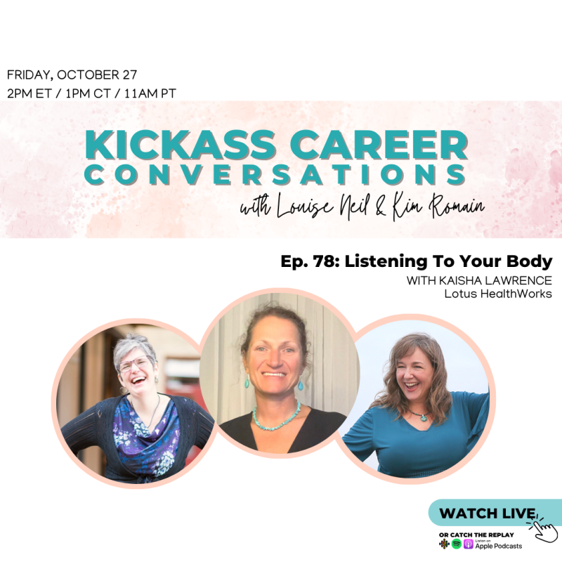 Podcast Episode 78 - Kickass Career Conversations
