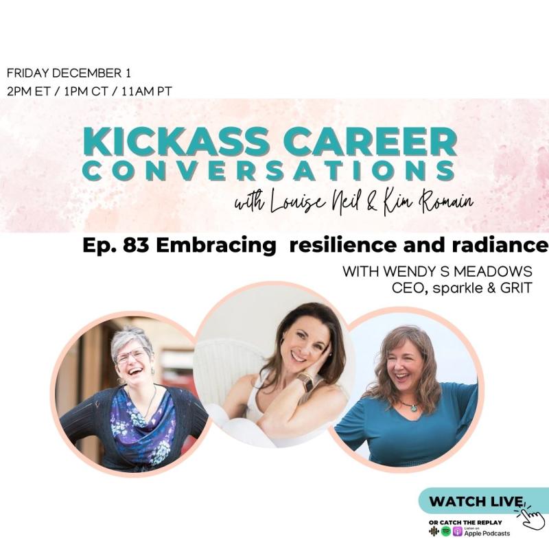 Podcast Episode 83 - Kickass Career Conversations